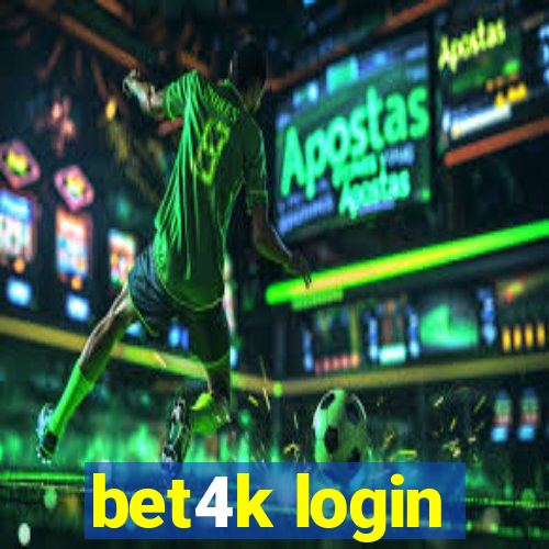 bet4k login